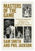 Masters of the Game: A Conversational History of the NBA in 75 Legendary Players
Sam Smith | Phil Jackson